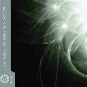 Broken Harbour - The Geometry Of Shadows download mp3 flac