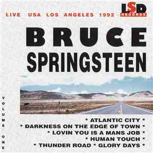 Bruce Springsteen - Live USA Los Angeles 1992 - Volume One download mp3 flac