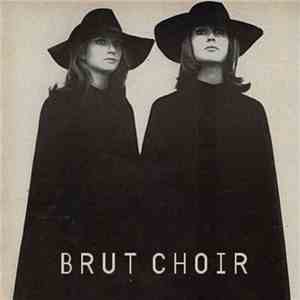 Brut Choir - Barest Bones download free