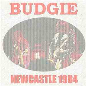 Budgie - Newcastle 1984 download mp3 flac