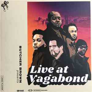 Butcher Brown - Live At Vagabond download free