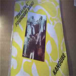 "Bwaluka" Founders Band - Kangube download free