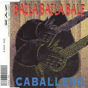 Caballero - Baila Baila Bale download free