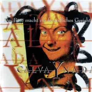 Calva Y Nada - Das Böse Macht Ein Freundliches Gesicht download free