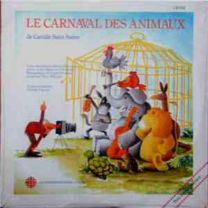 Camille Saint-Saëns, Victor Bouchard, Renée Morisset, Orchestre Métropolitain du Grand Montréal - Le Carnaval Des Animaux download free