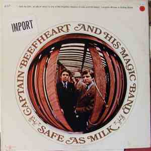 Captain Beefheart And His Magic Band - Safe As Milk download mp3 flac