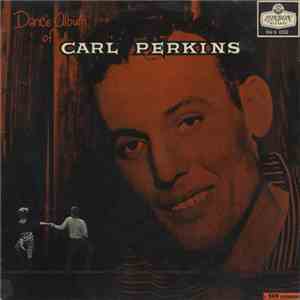 Carl Perkins - Dance Album Of Carl Perkins download mp3 flac