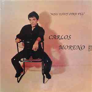 Carlos Moreno  - Aquí Estoy Otra Vez download mp3 flac