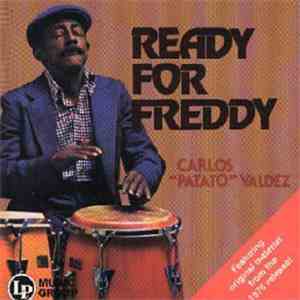 Carlos "Patato" Valdes - Ready For Freddy download mp3 flac