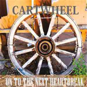 Cartwheel  - On To The Next Heartbreak download mp3 flac