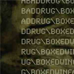 Casually Dating - A Bad Drug / Boxed Wine download mp3 flac