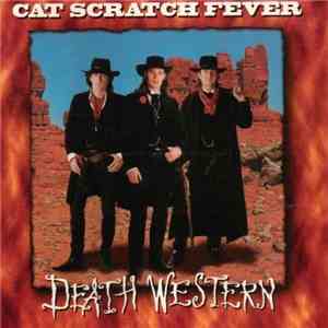 Cat Scratch Fever - Death Western download mp3 flac