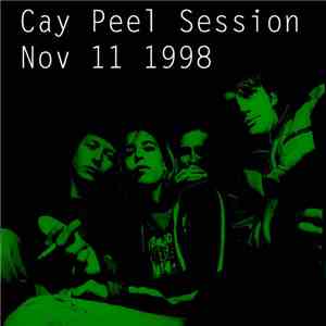 Cay  - Peel Session Nov 11 1998 download mp3 flac
