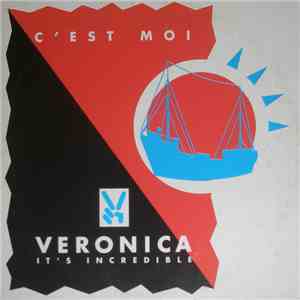 C'est Moi  - Veronica (It's Incredible) download free