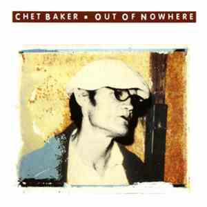 Chet Baker - Out Of Nowhere download free