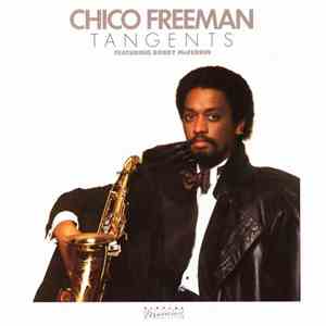 Chico Freeman Featuring Bobby McFerrin - Tangents download free