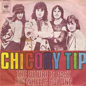 Chicory Tip - The Future Is Past download mp3 flac