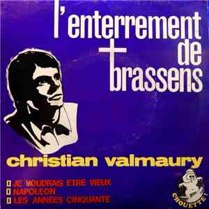 Christian Valmaury - L'Enterrement De Brassens download mp3 flac