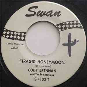 Cody Brennan And The Temptations - Tragic Honeymoon download mp3 flac