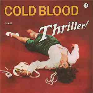 Cold Blood - Thriller! download mp3 flac