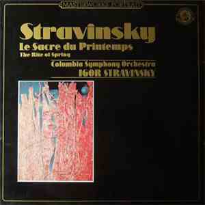 Columbia Symphony Orchestra Conducted By Igor Stravinsky - Le Sacre Du Printemps download mp3 flac