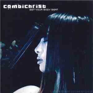 Combichrist - Get Your Body Beat download mp3 flac