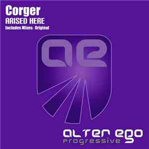 Corger - Arised Here download free