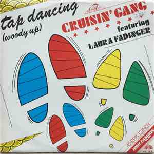 Cruisin' Gang Featuring Laura Fadinger - Tap Dancing (Woody Up) download mp3 flac