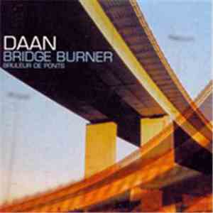 Daan - Bridge Burner download free