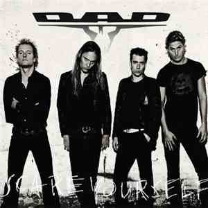 D-A-D - Scare Yourself download free