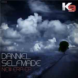 Danniel Selfmade - New Era EP download free