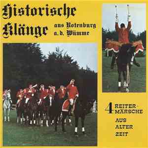 Das Berittene Norddeutsche Trompeterkorps Rotenburg/Wümme - Historische Klänge Aus Rotenburg A. D. Wümme (4 Reitermärsche Aus Alter Zeit) download free