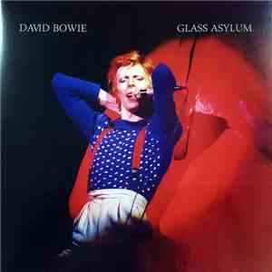 David Bowie - Glass Asylum download mp3 flac