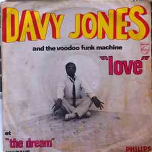 Davy Jones And The Voodoo Funk Machine - Love / The Dream download mp3 flac