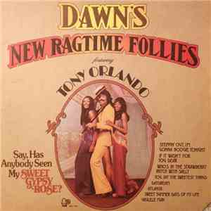 Dawn  Featuring Tony Orlando - Dawn's New Ragtime Follies download mp3 flac