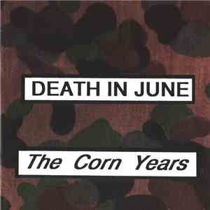 Death In June - The Corn Years download mp3 flac