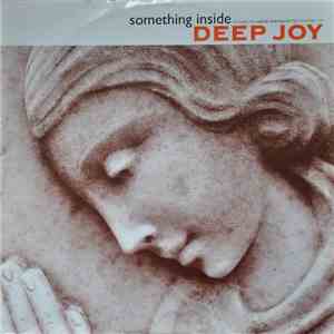 Deep Joy - Something Inside download free