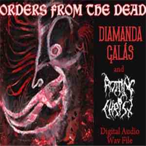 Diamanda Galás / Rotting Christ - Orders From The Dead download mp3 flac