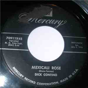Dick Contino - Mexicali Rose / Twilight Time download mp3 flac