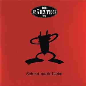 Die Ärzte - Schrei Nach Liebe download free