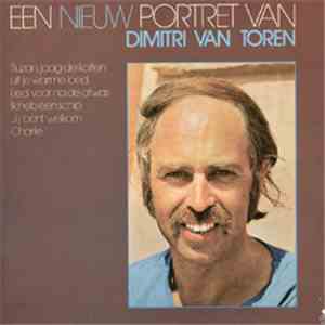 Dimitri Van Toren - Een Nieuw Portret Van Dimitri Van Toren download mp3 flac