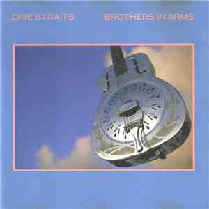 Dire Straits - Brothers In Arms download mp3 flac
