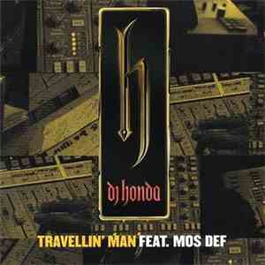DJ Honda Feat. Mos Def - Travellin' Man download mp3 flac