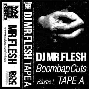 DJ Mr.Flesh - Boombap Cuts Volume 1 Tape A download free
