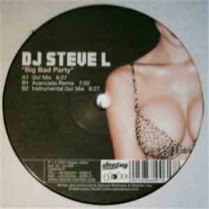 DJ Steve L - Big Bad Party download free