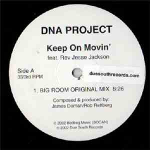DNA Project Featuring Rev. Jesse Jackson - Keep On Movin' download mp3 flac