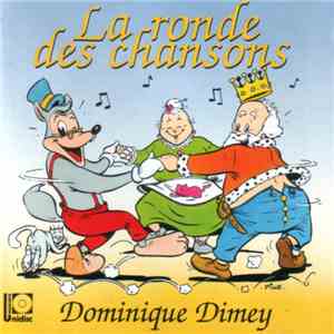 Dominique Dimey - La Ronde Des Chansons download free