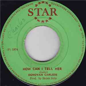 Donovan Carless - How Can I Tell Her download mp3 flac