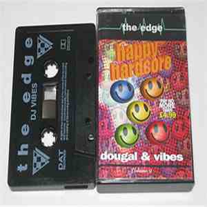 Dougal & Vibes - The Edge - Happy Hardcore - Volume 9 download mp3 flac