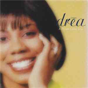 Drēa - A Dream Come True download mp3 flac